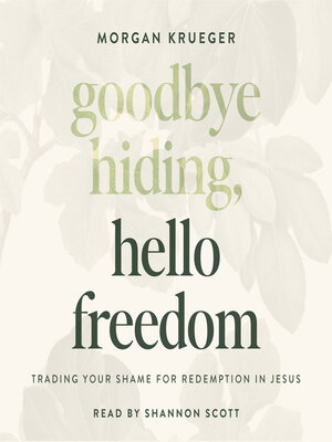 cover image of Goodbye Hiding, Hello Freedom
